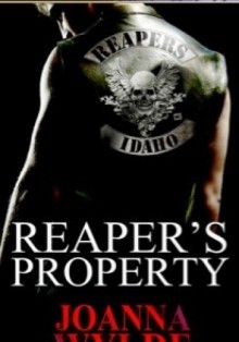 Reaper's Property - Joanna Wylde