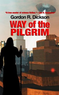 Way of the Pilgrim - Gordon R. Dickson