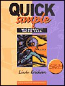 Quick, Simple Microsoft Word 2000 - Linda Ericksen