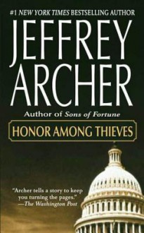 Honor Among Thieves - Jeffrey Archer