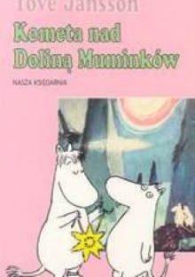 Kometa nad Doliną Muminków - Tove Jansson