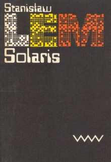 Solaris - Stanisław Lem, Kurt Kelm