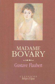 Madame Bovary - Gustave Flaubert, João Pedro de Andrade