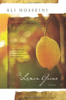 The Lemon Grove - Ali Hosseini