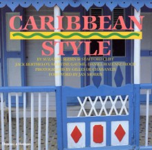 Caribbean Style - Suzanne Slesin, Stafford Cliff