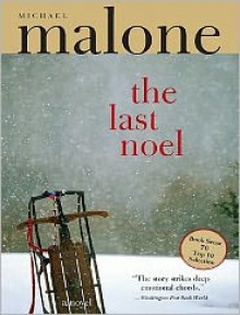 Last Noel - Michael Malone