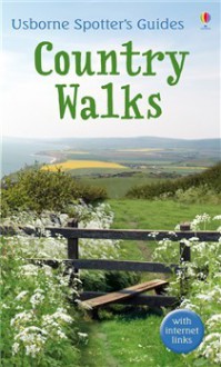 Spotter's Guides: Country walks - Usborne