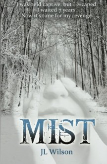 Mist - J.L. Wilson