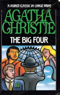 The Big Four - Agatha Christie