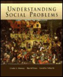 Understanding Social Problems - Linda A. Mooney, David Knox, Caroline Schacht