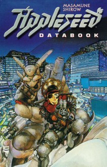 Appleseed: Databook - Masamune Shirow