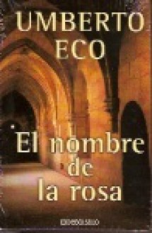 El nombre de la rosa - Umberto Eco, Ricardo Pochtar