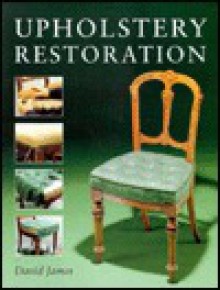 Upholstery Restoration - David James