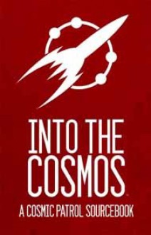 Into the Cosmos - Matt Heerdt, Randall N. Bills, Jason Schmetzer, Rob Wieland