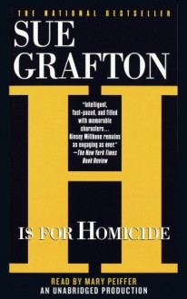 H Is for Homicide (Audio) - Mary Peiffer, Sue Grafton