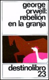 Rebelión en la granja - George Orwell