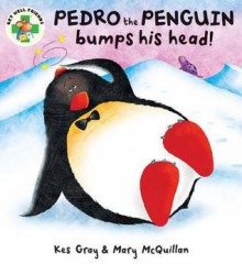 Pedro the Penguin - Kes Gray