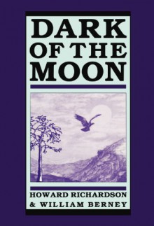 Dark of the Moon - 'Howard Richardson', 'William Berney'