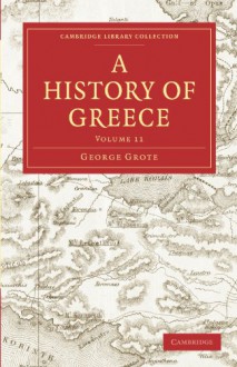 A History of Greece - George Grote