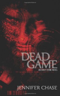 Dead Game - Jennifer Chase