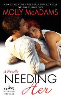 Needing Her: A Novella - Molly McAdams