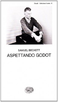 Aspettando Godot - Samuel Beckett, Carlo Fruttero