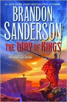 The Way of Kings - Brandon Sanderson