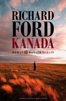 Kanada - Richard Ford, Frank Heibert