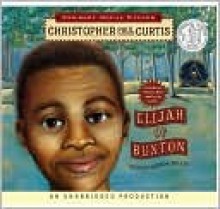 Elijah of Buxton - Christopher Paul Curtis, Mirron Willis