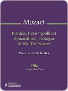 Intrada, from "Apollo et Hyacinthus", Prologus (K38) (Full Score) - Wolfgang Amadeus Mozart