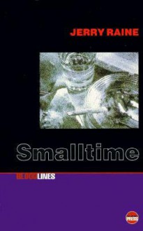 Smalltime - Jerry Raine