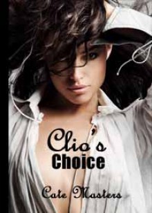 Clio's Choice - Cate Masters