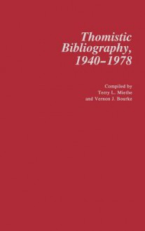 Thomistic Bibliography, 1940-1978. - Terry L. Miethe