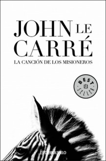 La canción de los Misioneros - John le Carré