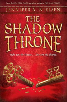 The Shadow Throne - Audio: Book 3 of The Ascendance Trilogy - Jennifer A. Nielsen