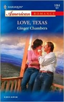 Love, Texas - Ginger Chambers