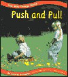 Push and Pull - Lola M. Schaefer