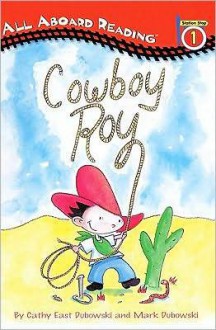 Cowboy Roy - Cathy East Dubowski