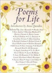 Poems for Life: Famous People Select Their Favorite Poem and Say Why It Inspires Them - Anna Quindlen