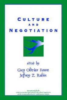 Culture and Negotiation: The Resolution of Water Disputes - Guy Olivier Faure