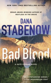 Bad Blood - Dana Stabenow