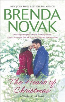 The Heart of Christmas (Whiskey Creek) - Brenda Novak