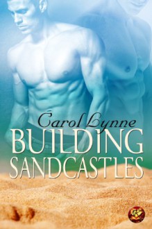 Building Sandcastles - Carol Lynne