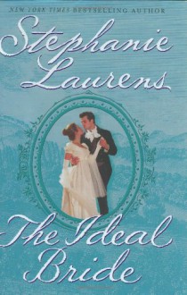 The Ideal Bride (Cynster, #11) - Stephanie Laurens