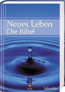 Neues Leben Die Bibel - Anonymous Anonymous