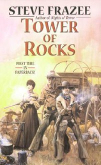 Tower Of Rocks (Leisure Western) - Steve Frazee