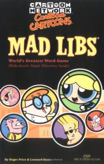 Cartoon Network Cartoon Cartoons Mad Libs - Roger Price, Leonard Stern