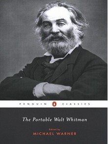 The Portable Walt Whitman - Walt Whitman, Michael Warner