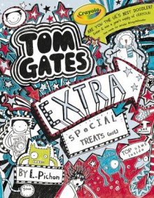 Extra Special Treats (...not) - Tom Gates - Liz Pichon