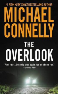 The Overlook - Michael Connelly